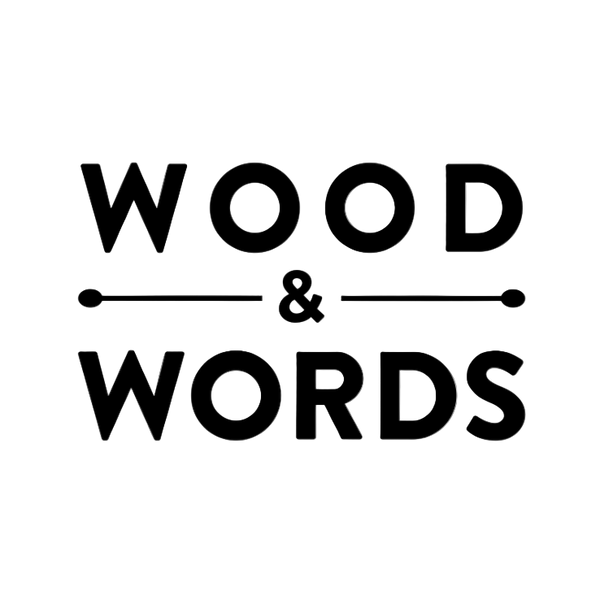 Wood & Words