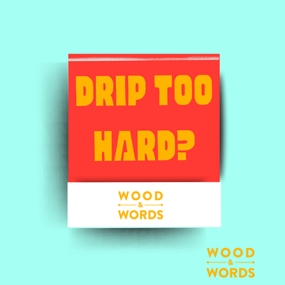 Drip Hard Edition Matchbook
